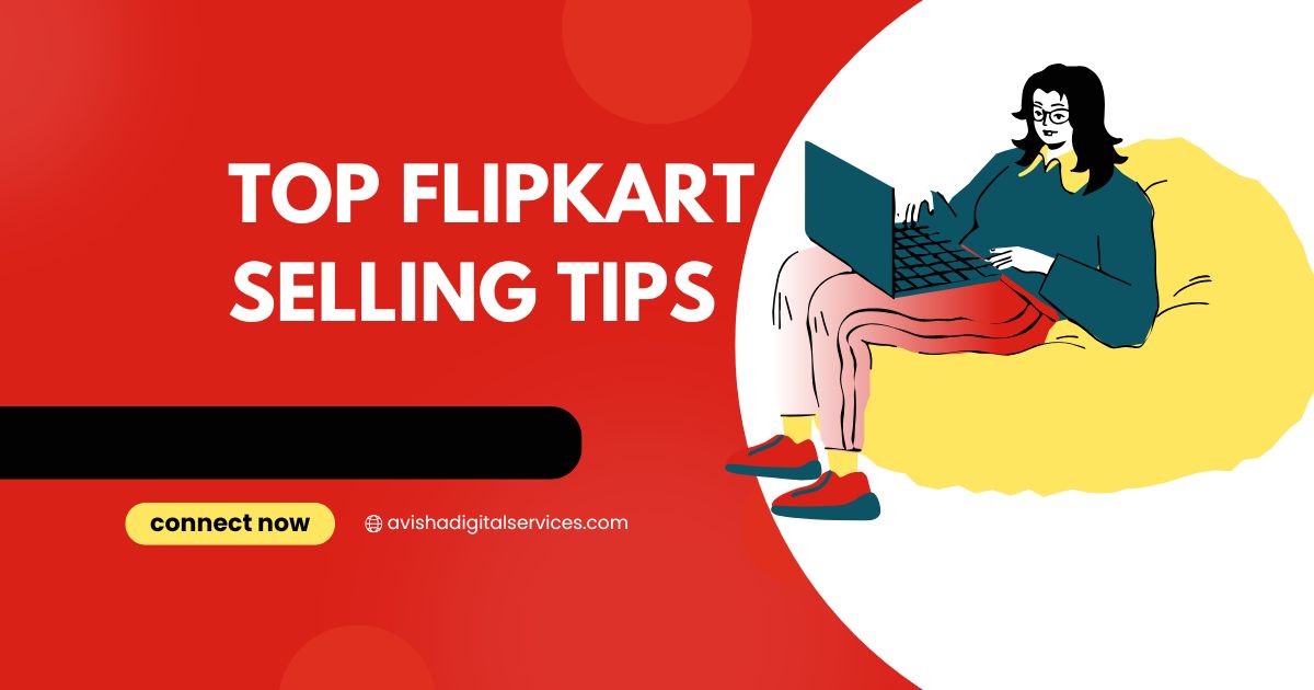 Flipkart selling tips to increase sales and profit fast
