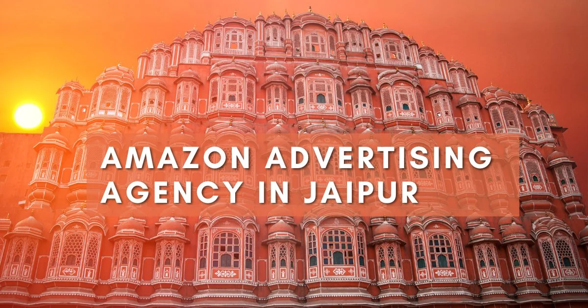 Amazon Advertising Agency in Jaipur